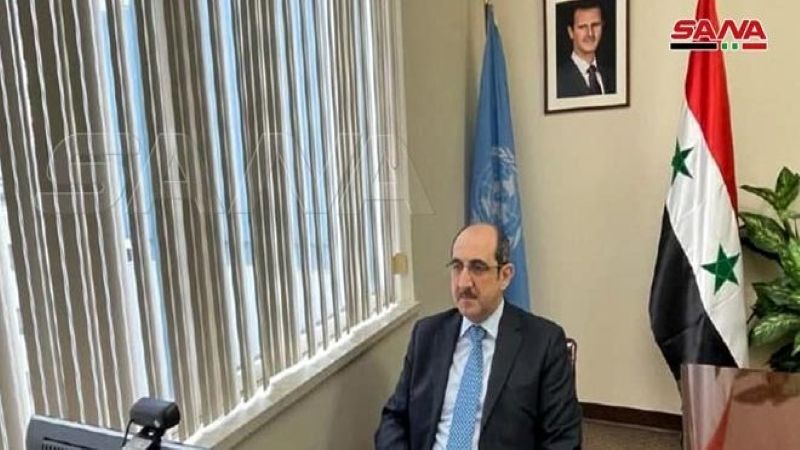 مندوب سوريا للأمم المتحدة: فشل مجلس الأمن في الاضطلاع بمسؤولياته يشجع الاحتلال "الإسرائيلي" على مواصلة اعتداءاته
